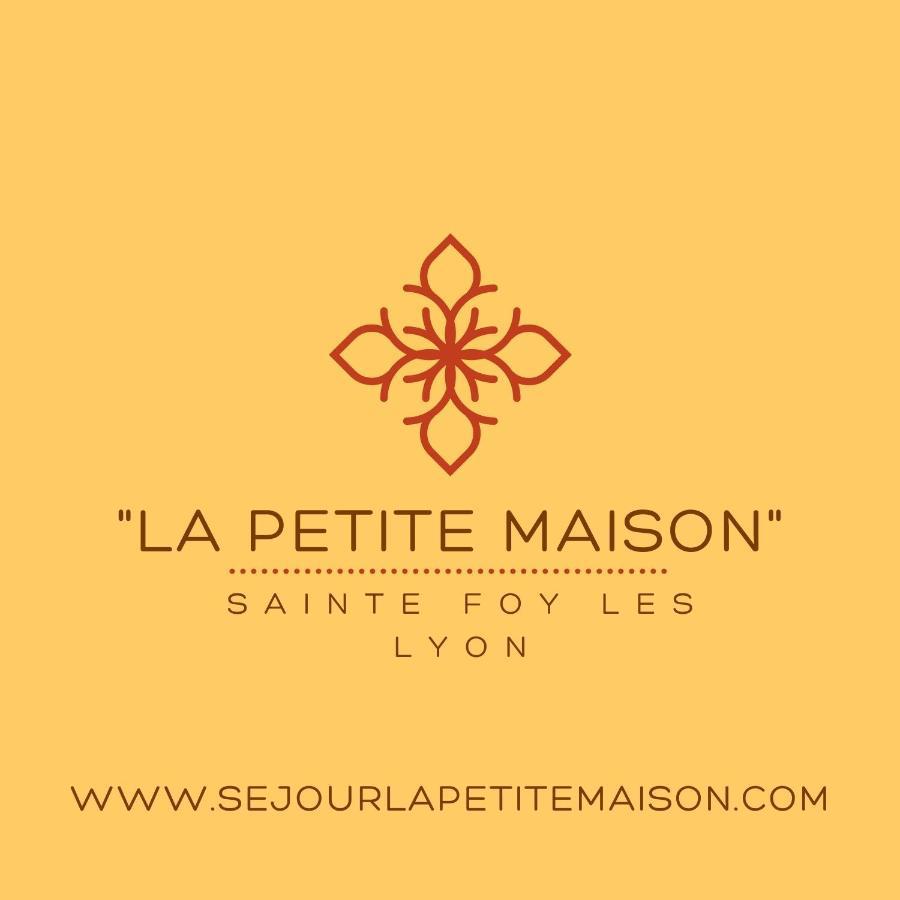 "La Petite Maison" Sainte-Foy-lès-Lyon Zewnętrze zdjęcie